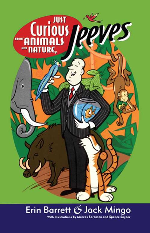 Book cover of Just Curious About Animals and Nature, Jeeves