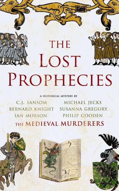Book cover of The Lost Prophecies (Medieval Murderers #4)