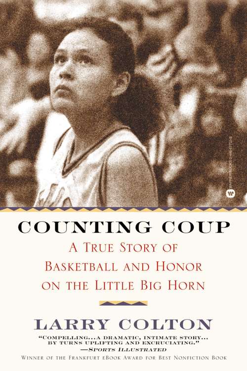 Book cover of Counting Coup: A True Story of Basketball and Honor on the Little Big Horn