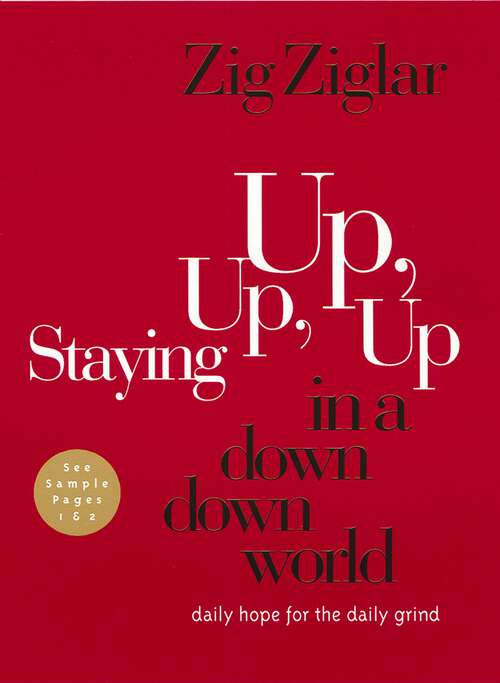 Book cover of Staying Up, Up, Up in a Down, Down World: Daily Hope for the Daily Grind