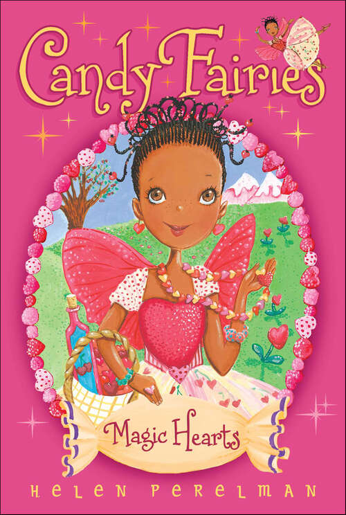 Book cover of Magic Hearts: Cool Mint; Magic Hearts; The Sugar Ball (Candy Fairies #5)