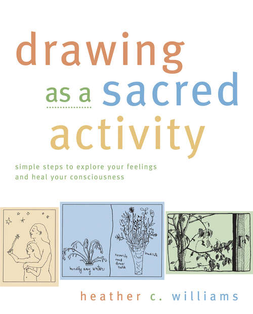 Book cover of Drawing As a Sacred Activity