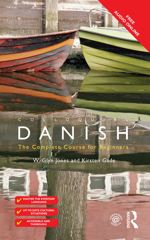 Colloquial Danish: The Complete Course For Beginners (Colloquial Ser.)