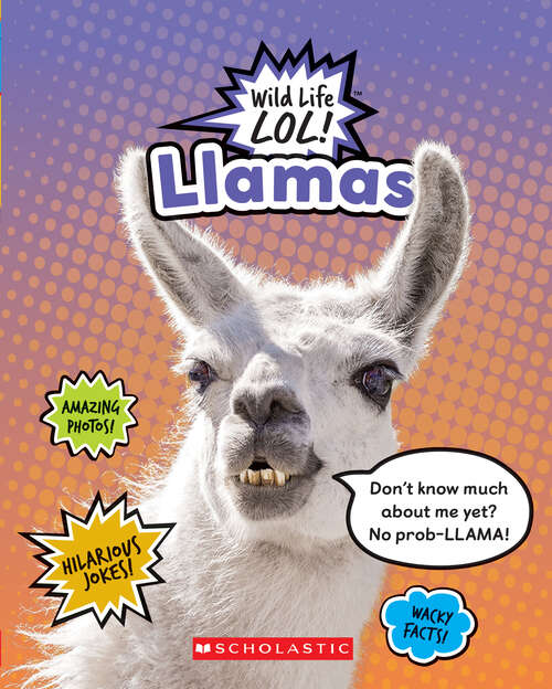 Book cover of Llamas (Wild Life LOL!)
