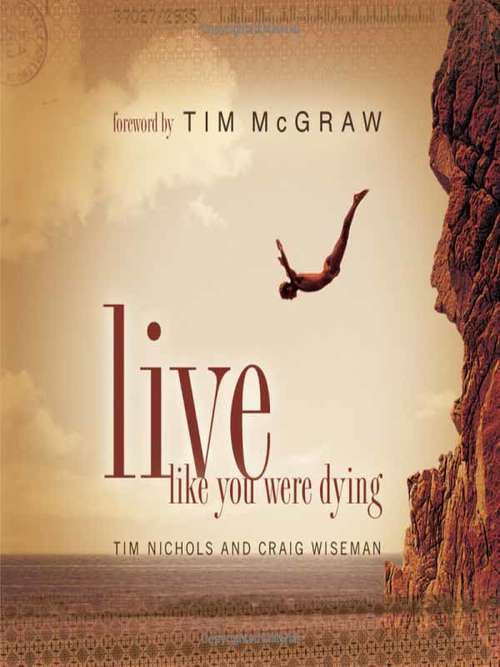 Book cover of Live Like You Were Dying