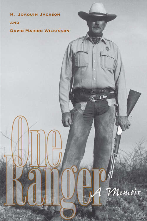 Book cover of One Ranger: A Memoir (Bridwell Texas History Series)