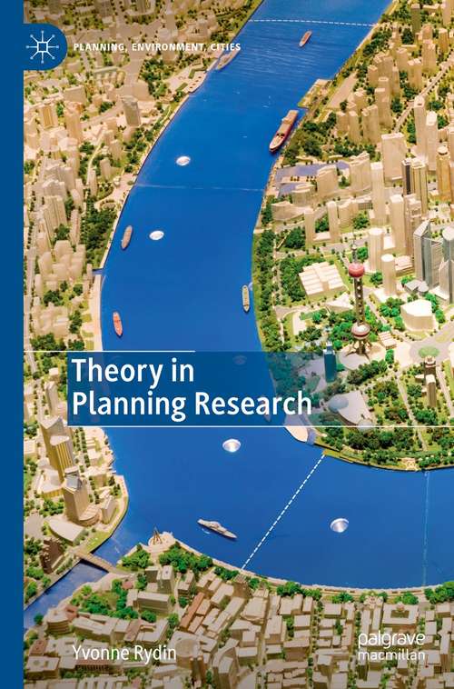 Theory in Planning Research (Planning, Environment, Cities)