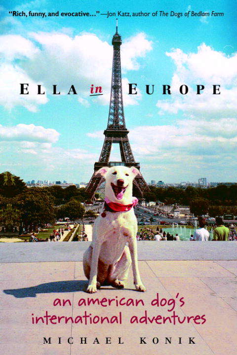 Book cover of Ella in Europe: An American Dog's International Adventures