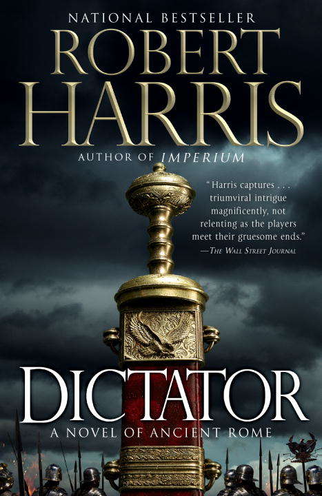 Book cover of Dictator: A novel