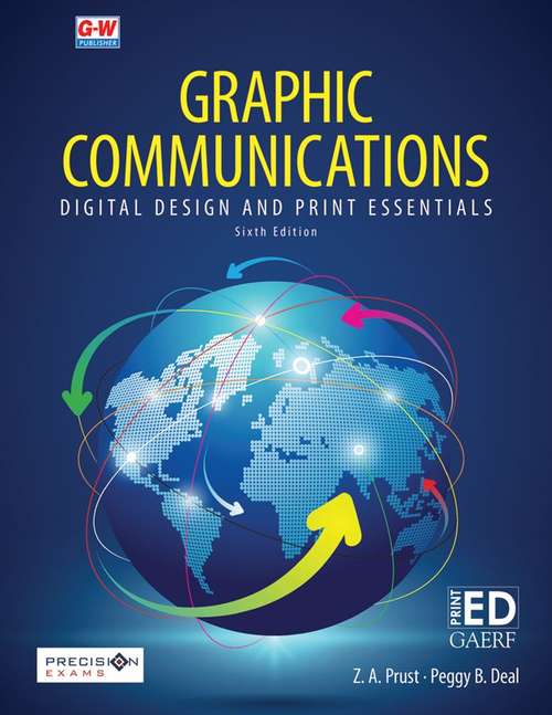 Book cover of Graphic Communications: Digital Design And Print Essentials (Sixth Edition)