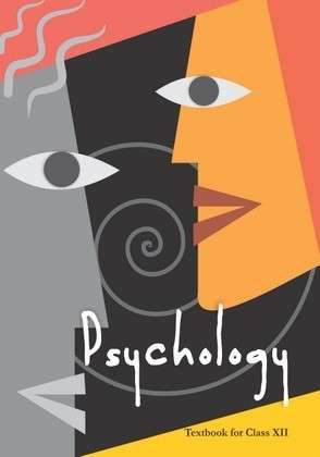 Book cover of Psychology class 12 - NCERT - 23 (Rationalised 2023-24)