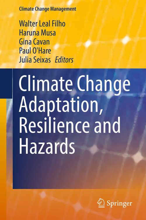 Climate Change Adaptation, Resilience and Hazards (Climate Change Management)