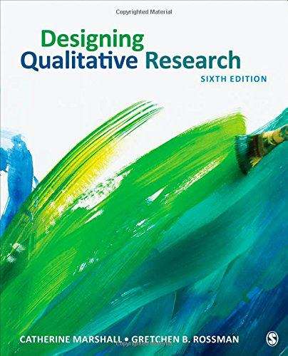 Designing Qualitative Research (6th Edition)