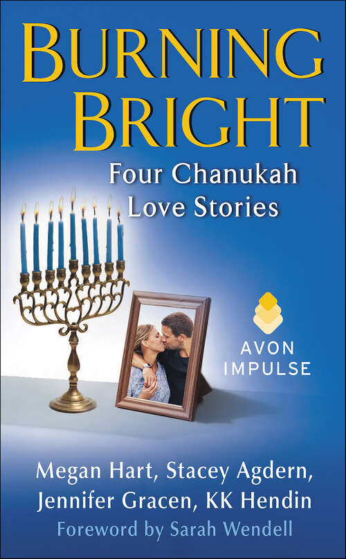 Book cover of Burning Bright: Four Chanukah Love Stories