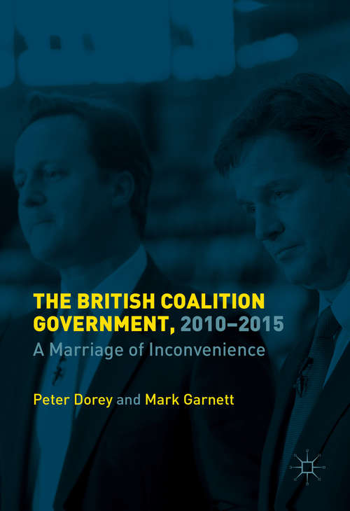 The British Coalition Government, 2010-2015
