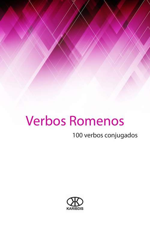 Book cover of Verbos romenos (100 verbos conjugados)