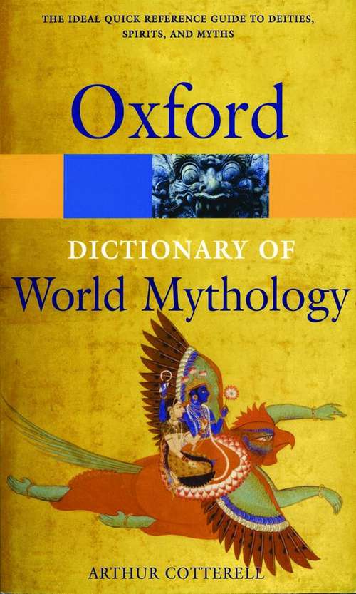 Book cover of A Dictionary of World Mythology