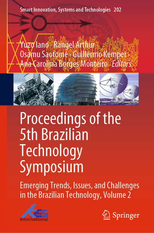 Proceedings of the 5th Brazilian Technology Symposium: Emerging Trends, Issues, and Challenges in the Brazilian Technology, Volume 2 (Smart Innovation, Systems and Technologies #202)
