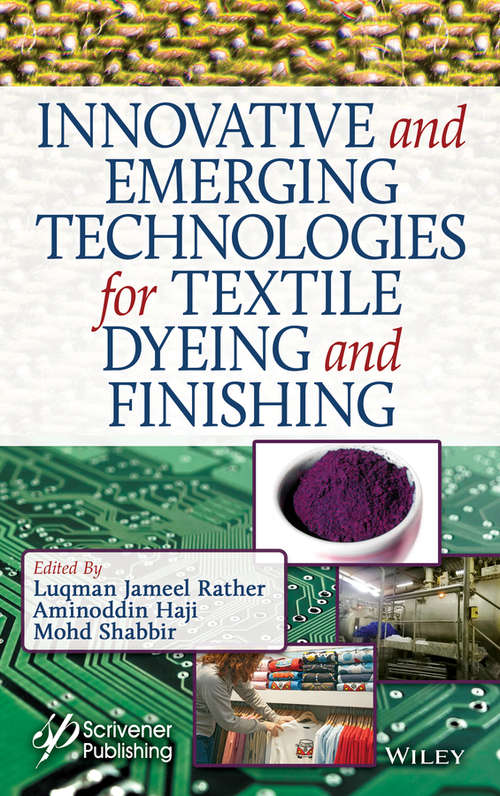Innovative and Emerging Technologies for Texile Dyeing and Finishing