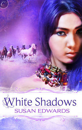 White Shadows: Book Three of Susan Edwards' White Series