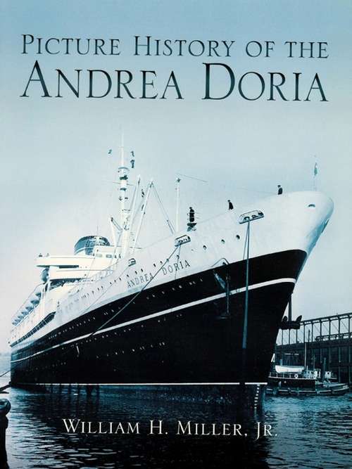 Picture History of the Andrea Doria