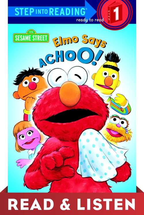 Book cover of Elmo Says Achoo! (Step into Reading)