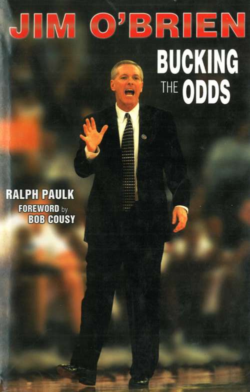 Book cover of Jim O'Brien: Bucking the Odds