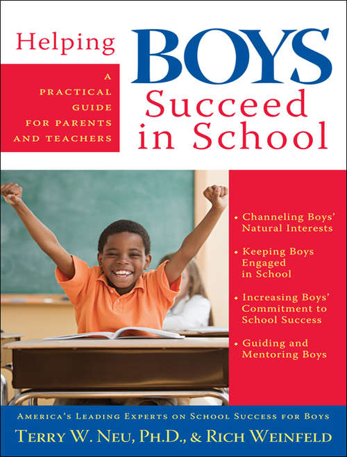Book cover of Helping Boys Succeed in School: A Practical Guide for Parents and Teachers