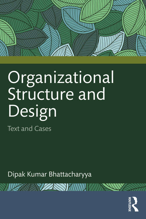 Book cover of Organizational Structure and Design: Text and Cases