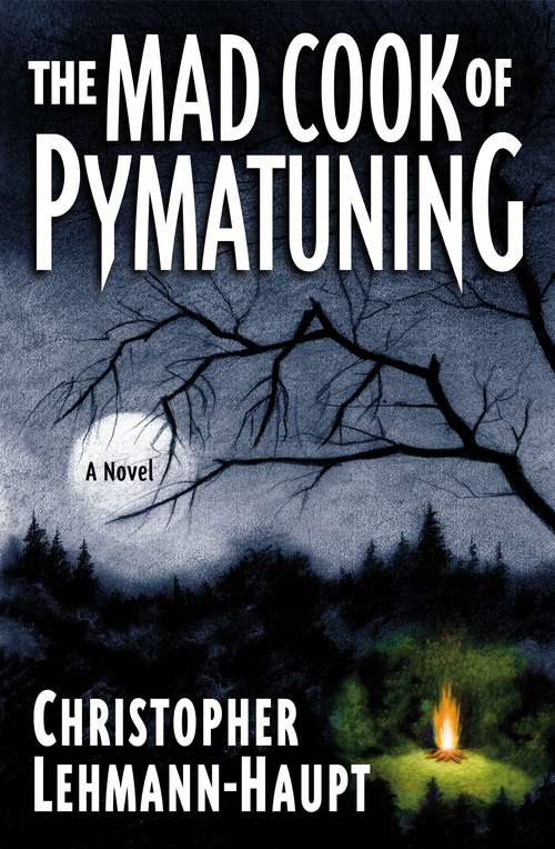 Book cover of The Mad Cook of Pymatuning