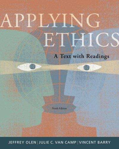 Applying Ethics: A Text with Readings (9th edition)
