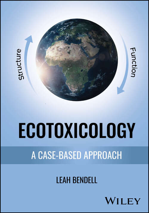 Book cover of Ecotoxicology: A Case-based Approach