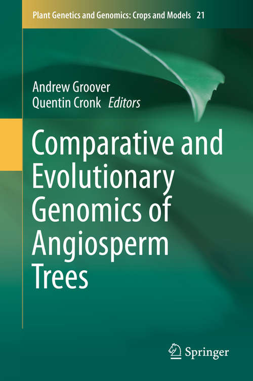 Comparative and Evolutionary Genomics of Angiosperm Trees
