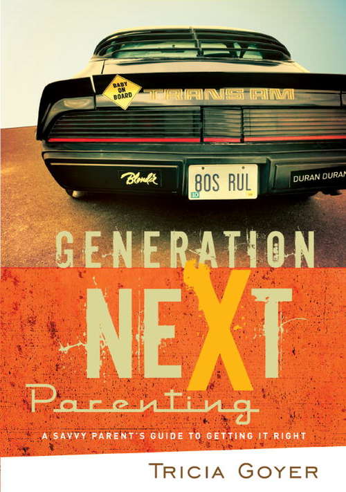 Book cover of Generation NeXt Parenting