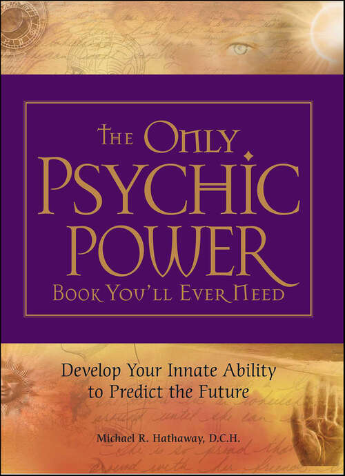 Book cover of The Only Psychic Power Book You'll Ever Need