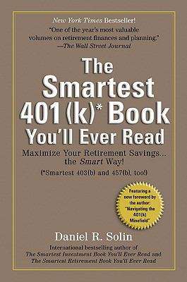 Book cover of The Smartest 401(k)* Book You'll Ever Read
