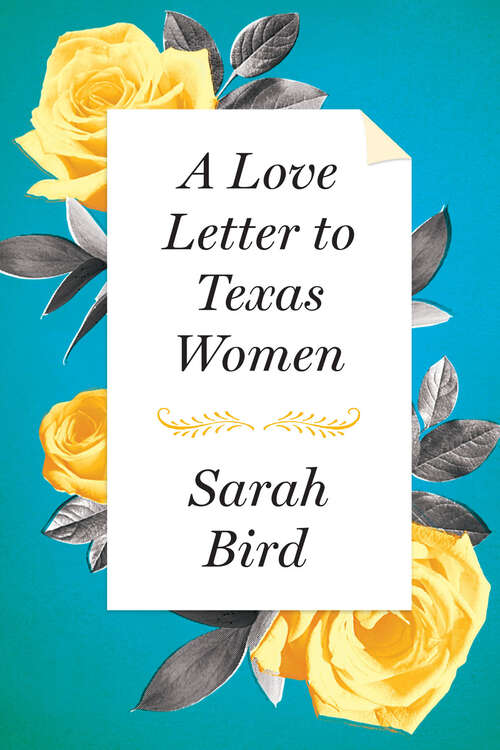Book cover of A Love Letter to Texas Women
