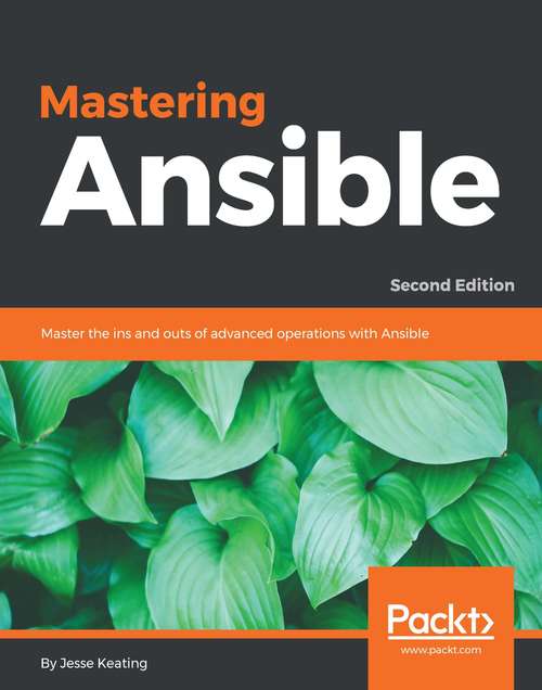 Book cover of Mastering Ansible - Second Edition (2)