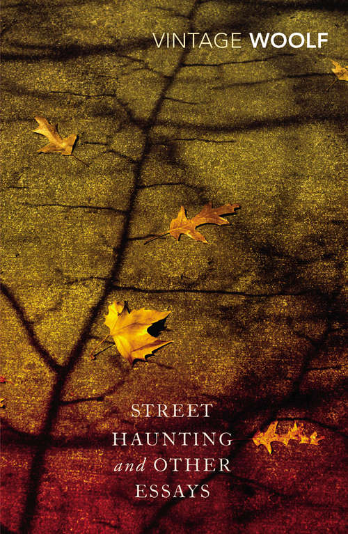 Book cover of Street Haunting and Other Essays