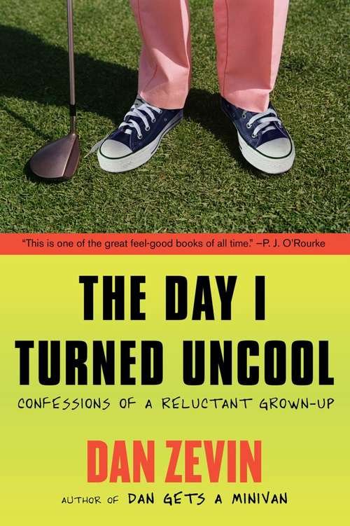 Book cover of The Day I Turned Uncool