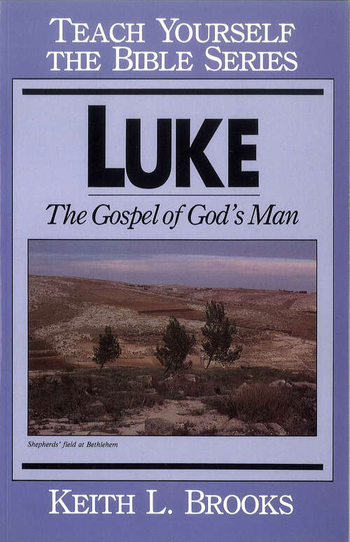 Luke- Teach Yourself the Bible Series