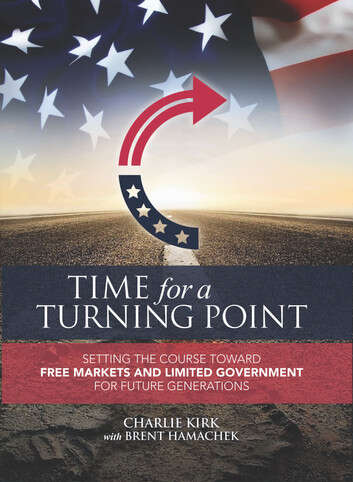 Book cover of Time for a Turning Point: Setting a Course Toward Free Markets and Limited Government for Future Generations
