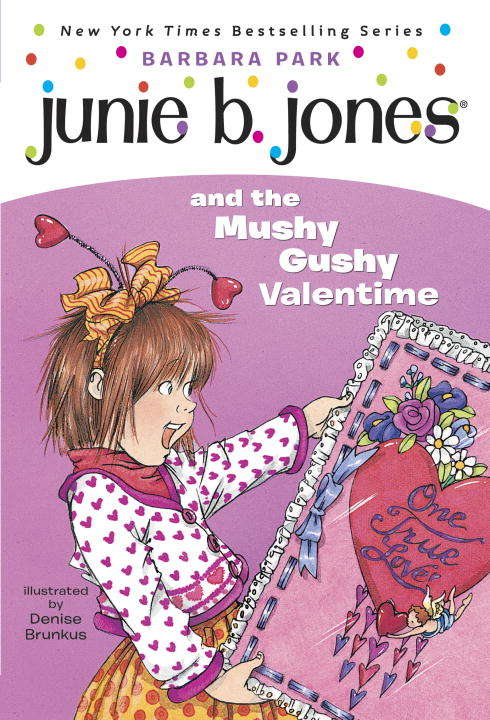 Book cover of Junie B. Jones and the Mushy Gushy Valentime  (Junie B. Jones  #14)