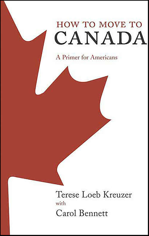 Book cover of How to Move to Canada: A Primer for Americans
