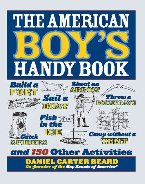 Book cover of The American Boy's Handy Book
