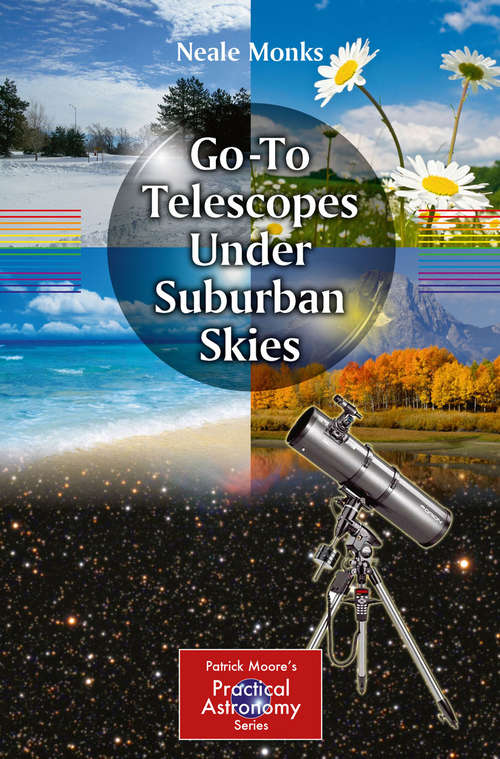 Book cover of Go-To Telescopes Under Suburban Skies