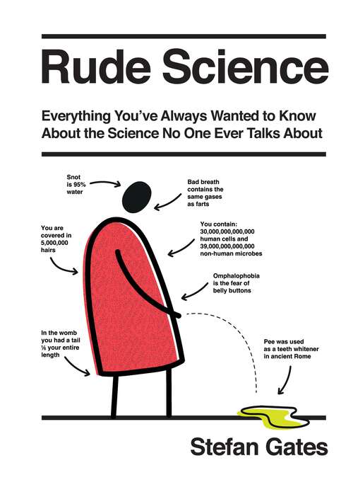 Book cover of Rude Science: Everything You've Always Wanted to Know About the Science No One Ever Talks About