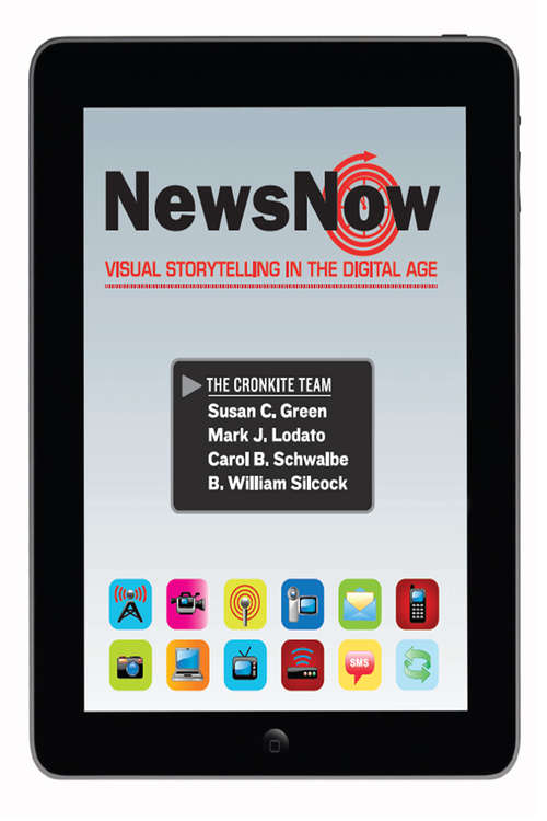 News Now: Visual Storytelling in the Digital Age (2-downloads)