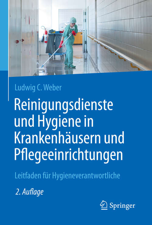 Book cover of Reinigungsdienste und Hygiene in Krankenhäusern und Pflegeeinrichtungen