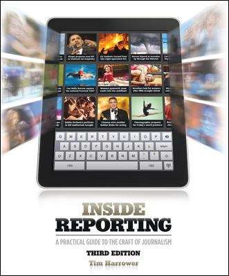 Book cover of Inside Reporting: A Practical Guide to the Craft of Journalism (3rd Edition)